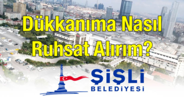 Dükkanıma Nasıl Ruhsat Alırım