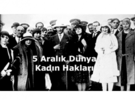 5 Aralık Dünya Kadın Hakları günü kutlu olsun..