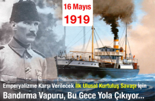 Bandırma Vapuru Bu Gece Yola Çıkıyor 16 Mayıs 1919 