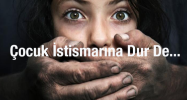 Çocuk İstismarına Dur De