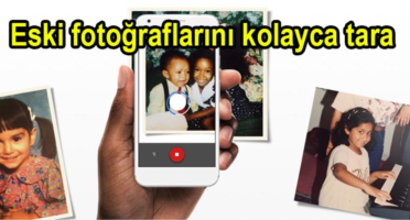 Eski fotoğraflarını kolayca tara