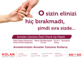 KOLAN HASTANESİ'NİN ANNELER GÜNÜNE ÖZEL CHECK - UP PAKETİ 