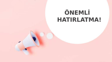 ÖNEMLİ HATIRLATMA!