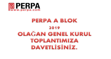 PERPA A BLOK 2019 OLAĞAN GENEL KURUL TOPLANTISINA DAVETLİSİNİZ.