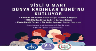 ŞİŞLİ 'DE 8 MART ..