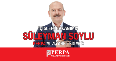 Süleyman Soylu Perpa'yı Ziyaret Ediyor